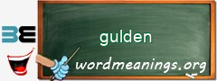 WordMeaning blackboard for gulden